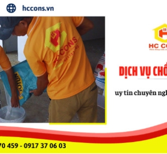 Dịch vụ chống thấm uy tín chuyên nghiệp tại Thủ Đức của HC CONS